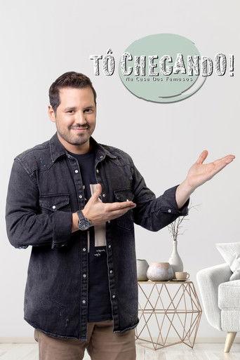 Tô Chegando! Na Casa dos Famosos dizi afişi