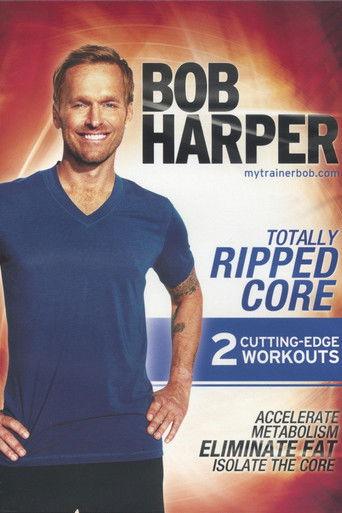 Bob Harper: Totally Ripped Core 1 - Totally Ripped Core film afişi