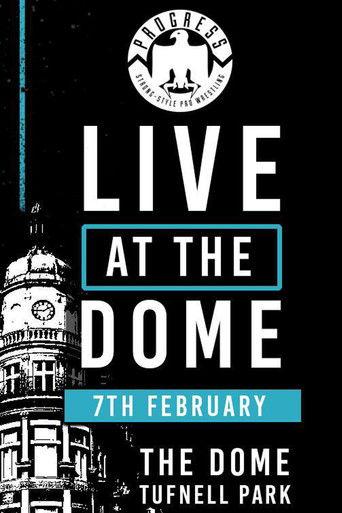 PROGRESS Live At The Dome: 7th February film afişi