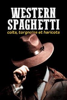 Western spaghetti : Colts, Torgnoles et Haricots film afişi