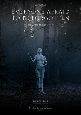 Everyone Afraid to Be Forgotten film afişi
