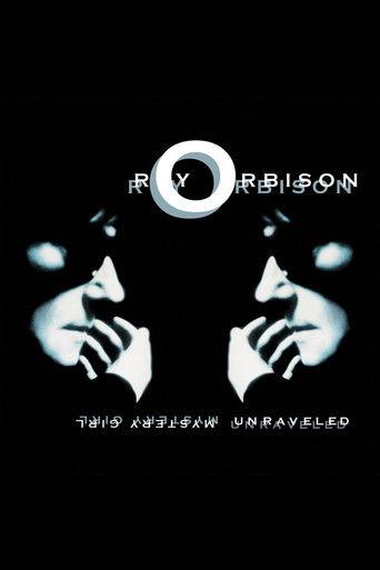 Roy Orbison: Mystery Girl - Unraveled film afişi