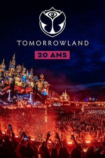 Tomorrowland : 20 ans d'émotions film afişi