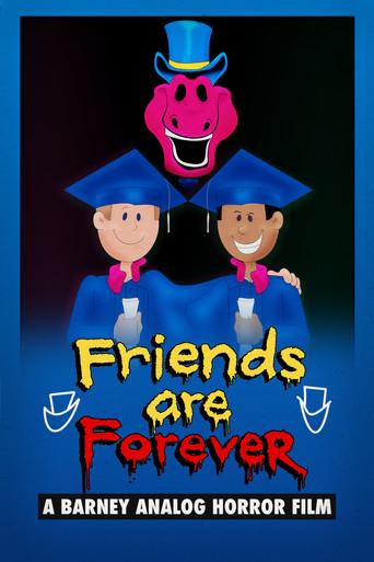 Friends Are Forever: A Barney Analog Horror Film film afişi