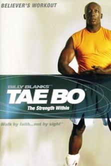 Billy Blanks' TaeBo Believer's Workout: The Strength Within film afişi