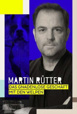 Martin Rütter – Das gnadenlose Geschäft mit den Welpen film afişi
