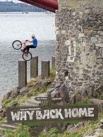 Danny MacAskill - Way Back Home film afişi