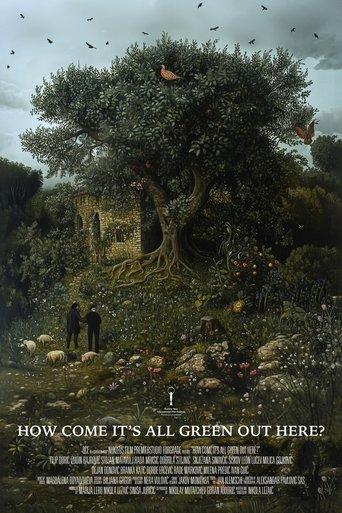 How Come It's All Green Out Here? film afişi