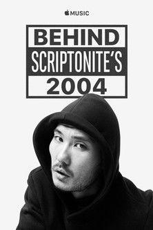 Behind Scriptonite's 2004 film afişi