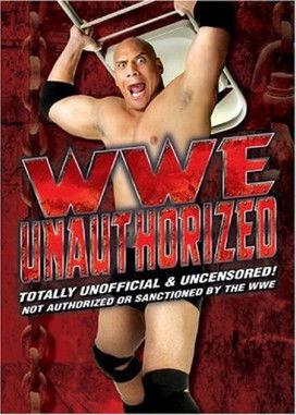 WWE: Unauthorized film afişi