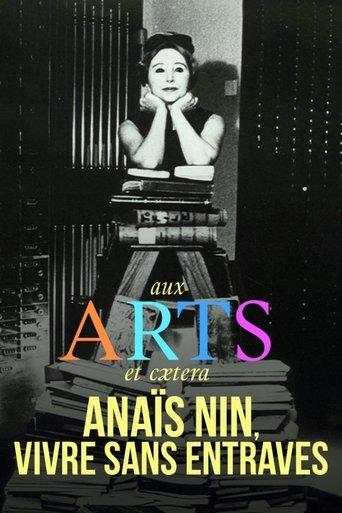 Anaïs Nin, vivre sans entraves film afişi