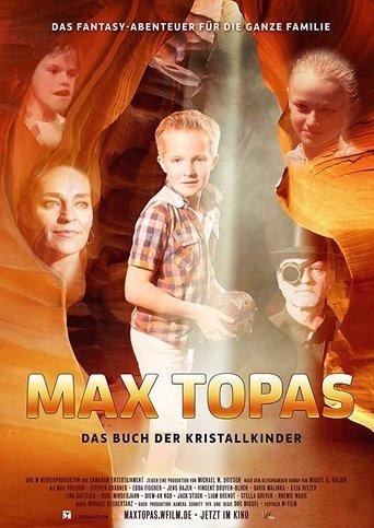 Max Topas: The Book of the Crystal Children film afişi