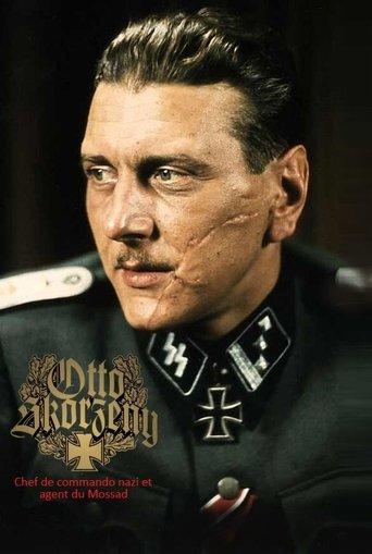 Otto Skorzeny, chef de commando nazi et agent du Mossad film afişi