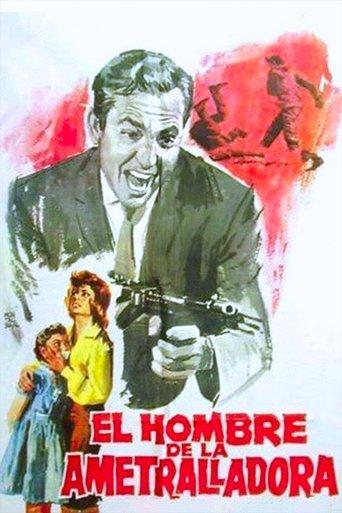 El hombre de la ametralladora film afişi