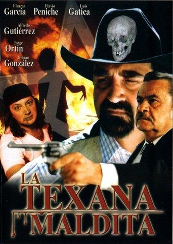La Texana Maldita film afişi