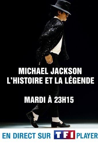 Michael Jackson - L'histoire et la Légende film afişi