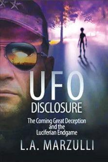 UFO Disclosure Part 1: The Coming Great Deception and the Luciferian Endgame film afişi