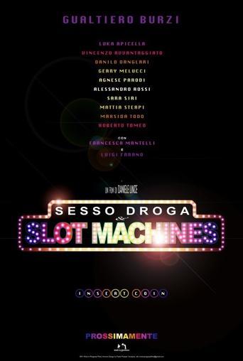 Sex Drugs & Slot Machines film afişi