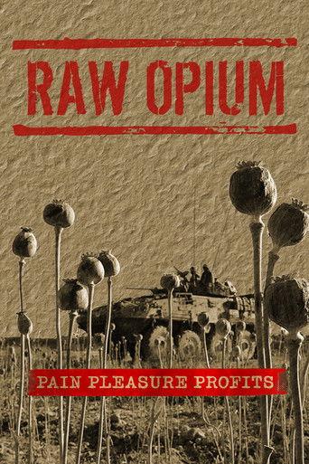 Raw Opium film afişi