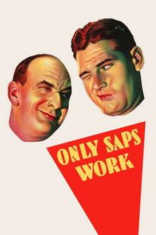 Only Saps Work film afişi
