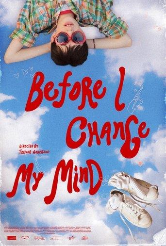 Before I Change My Mind film afişi