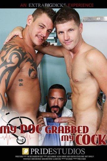 My Doc Grabbed My Cock film afişi