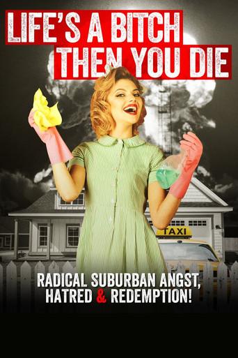 Life's a Bitch Then You Die film afişi