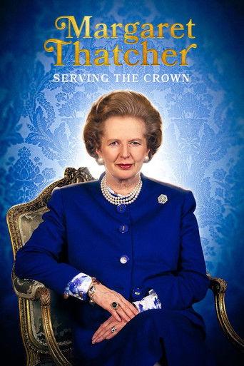Margaret Thatcher: Serving the Crown film afişi