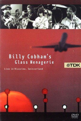 Billy Cobham's Glass Menagerie: Live in Riazzino, Switzerland film afişi