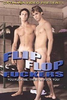 Flip Flop Fuckers film afişi