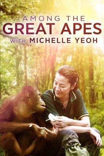 Among the Great Apes with Michelle Yeoh film afişi