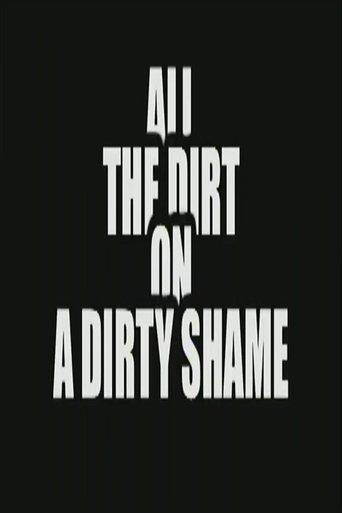 All the Dirt on 'A Dirty Shame' film afişi