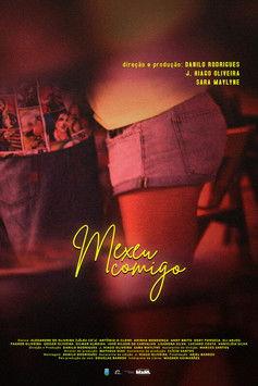 Mexeu Comigo film afişi