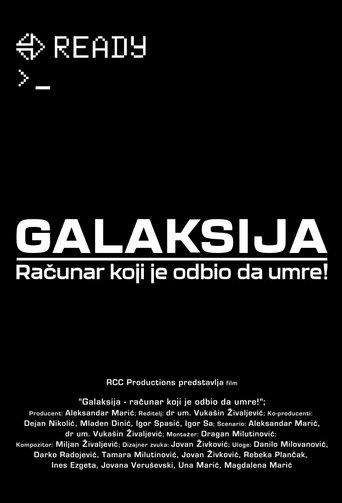 Galaksija - The Computer That Refused to Die! film afişi