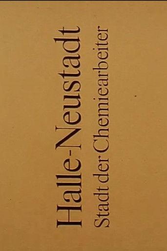 Halle-Neustadt: Stadt der Chemiearbeiter film afişi