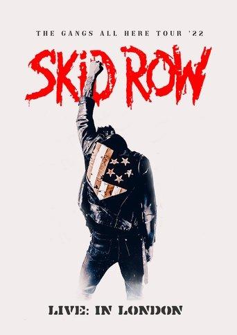Skid Row - Live in London 2024 film afişi