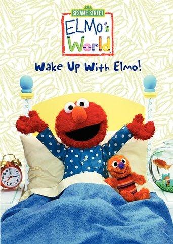 Sesame Street: Elmo's World: Wake Up with Elmo! film afişi