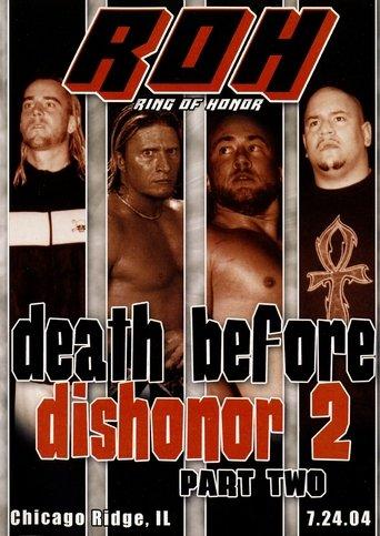 ROH: Death Before Dishonor 2 - Part Two film afişi