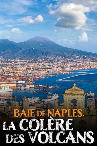 Baie de Naples, la colère des volcans film afişi