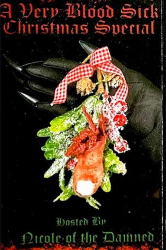 A Very Blood Sick Christmas Special film afişi