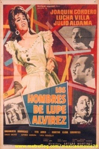 Los hombres de Lupe Alvírez film afişi