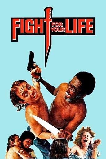 Fight for Your Life film afişi