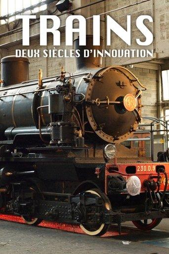 Trains: Two Centuries of Innovation film afişi