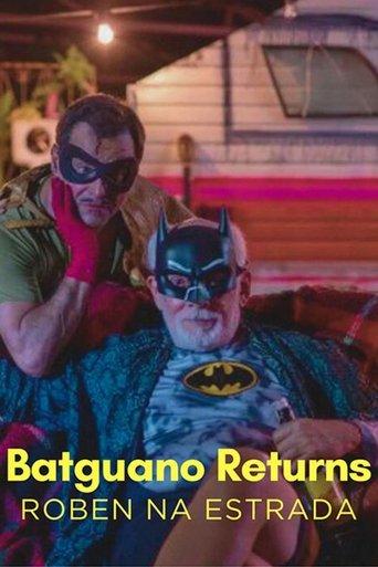 Batguano Returns: Roben on the Road film afişi