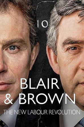 Blair and Brown: The New Labour Revolution dizi afişi