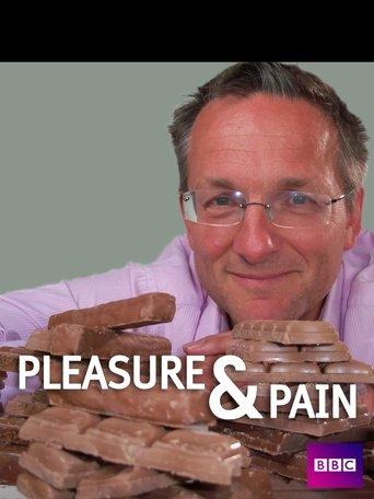 Pleasure and Pain with Michael Mosley film afişi