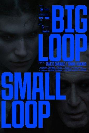 Big Loop - Small Loop film afişi