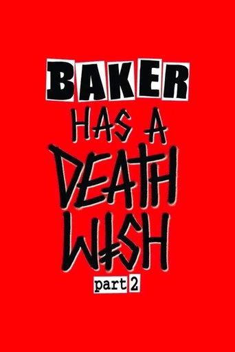 Baker Has a Deathwish Part 2 film afişi