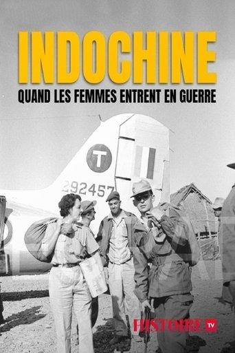 Indochine, quand les femmes entrent en guerre film afişi