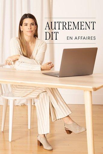 Autrement dit : En affaires dizi afişi